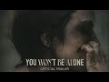 YOU WON'T BE ALONE - Official Trailer [HD] - Only in Theaters April 1