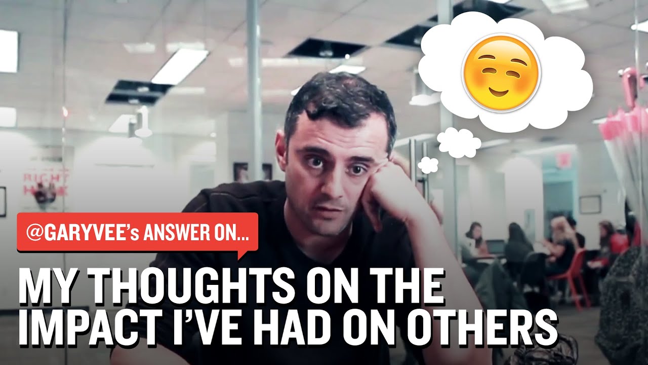 The Impact I've Had On Others