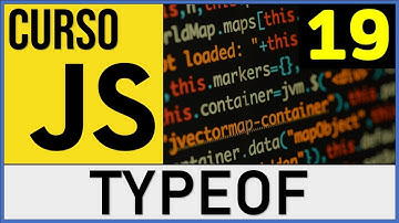 Función TypeOf de JavaScript | Curso JavaScript # 19