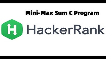 Mini-Max Sum | HackerRank | C Program