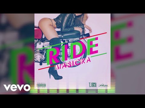 Masicka - Ride (Audio Video) 