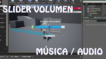 Unreal Engine 4: Slider volumen audio