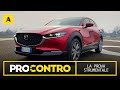 Mazda CX-30 PRO e CONTRO | La nuova RECENSIONE STRUMENTALE