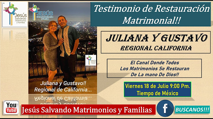 Testimonio De Restauración Matrimonial: Juliana Y Gustavo, California! #RestaruracionMatrimonial,