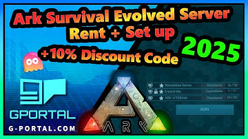 Ark Survival Evolved rent YOUR Server + Setup | Gportal Server + Discount Code