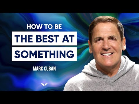How To Become Great At Something And Stay Ahead | Mark Cuban