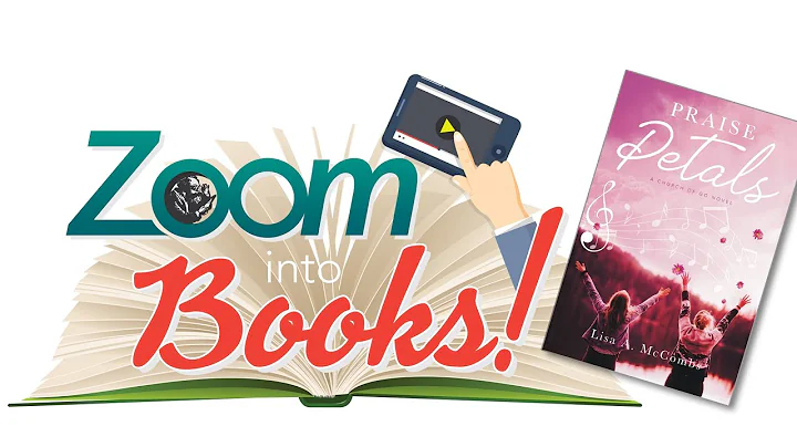 Zoom into Books - Lisa McCombs - Praise Petals: A ...