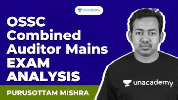 OSSC Combined Auditor Mains Exam Analysis | PURUSOTTAM MISHRA