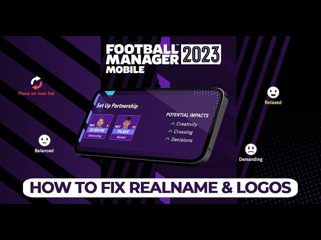 Real Names Fix for FM 2022 Mobile - Football Manager 2022 Mobile - FMM Vibe