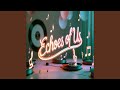 Echoes Of Us R
