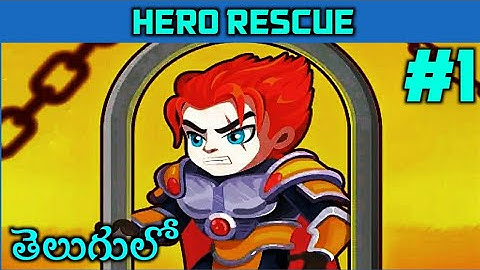 Hero Rescue : Level 1-25 IOS / Android Walkthrough Section 1 | Telugu | Revel Slade