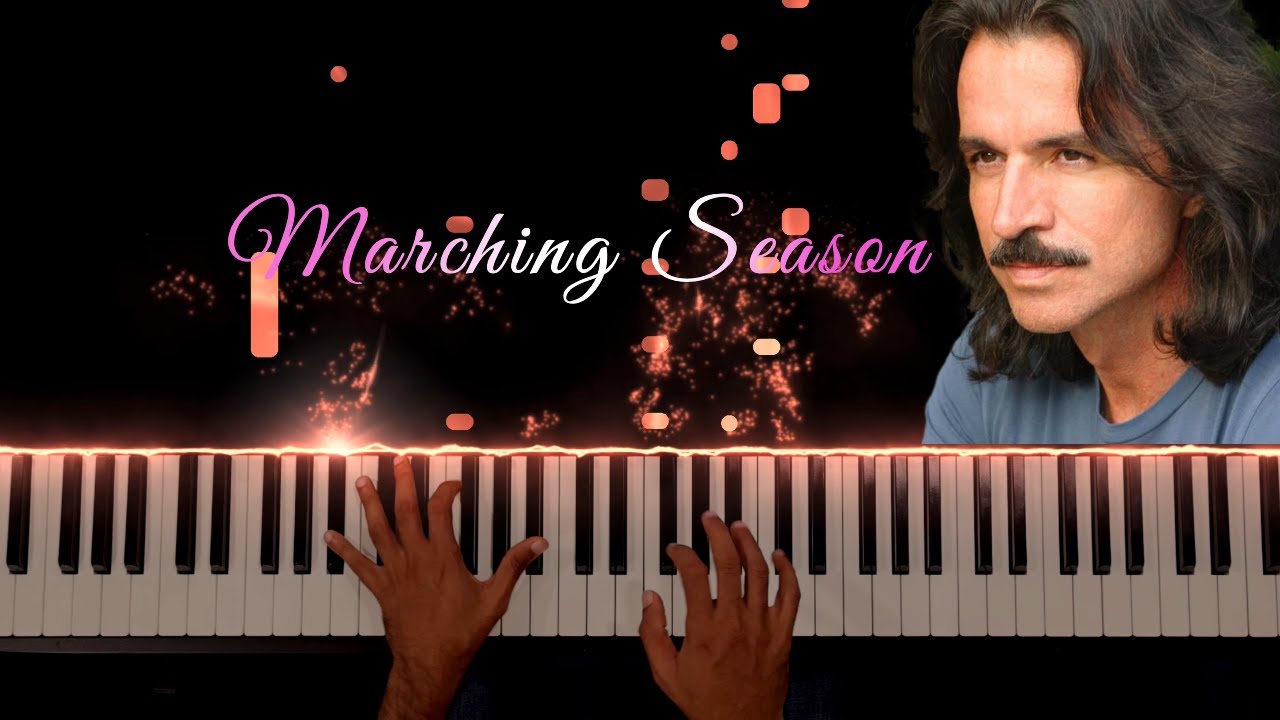 Marching Season Yanni Piano YouTube