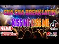 🔥 KISS ME KISS ME_BREAKLATIN CHA CHA🔥(DJ JUZHS JB) TIKTOK VIRAL TRENDING 2025💥