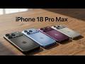 iPhone 18 Pro Max Leaks  - Display, Chip, Modem, Camera—Everything So Far
