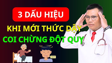 Ngủ Dậy Có 3 Dấu Hiệu Này Cẩn Thận Đột Quỵ | Tuấn Thầy Thuốc