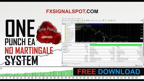 One Punch EA // No Martingale Bot MT4 EA - The Ultimate Guide!