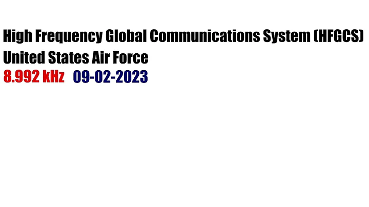 High Frequency Global Communications System (HFGCS) United States Air Force 8992 kHz (09-02-2023)