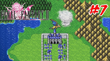 FINAL FANTASY II PIXEL REMASTER Full Game Gameplay Playthrough Part 7 (No Commentary)