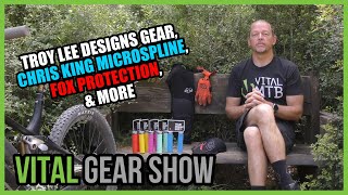 TLD Protection and Apparel, FOX Protection, Chris King Micro Spline Conversion - Vital Gear Show