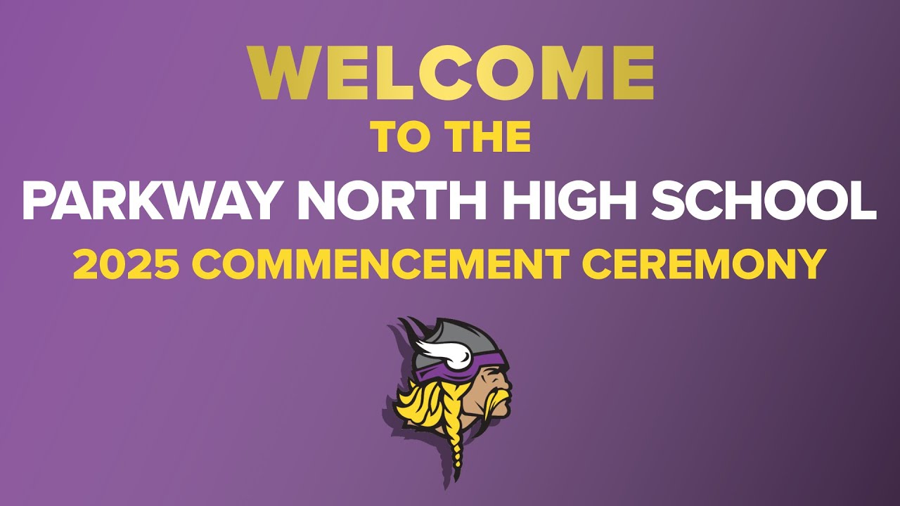 Parkway North High School 2025 Graduation YouTube