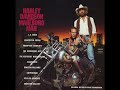 Harley Davidson And The Marlboro Man Soundtrack (FULL ALBUM) HQ