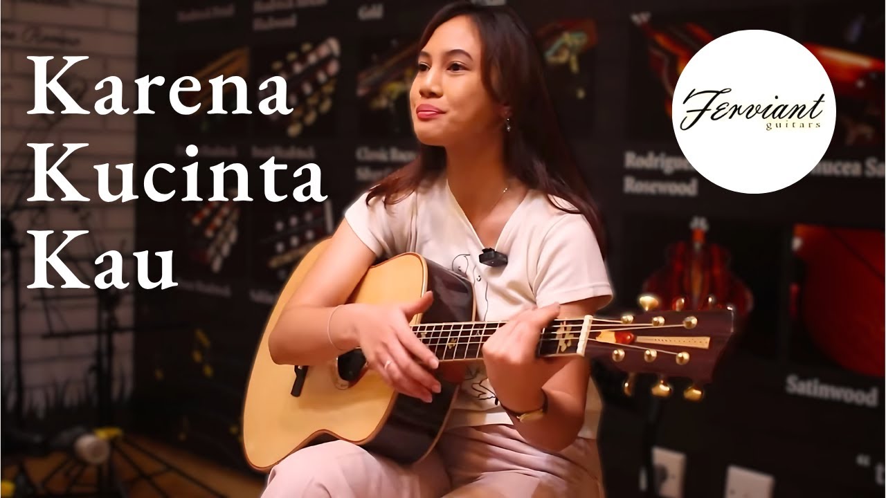 Karena Kucinta Kau (BCL) fingerstyle guitar cover - Alisa Shafira with Ferviant Guitars