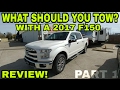 Full 2017 F150 Drive REVIEW and Trailer options