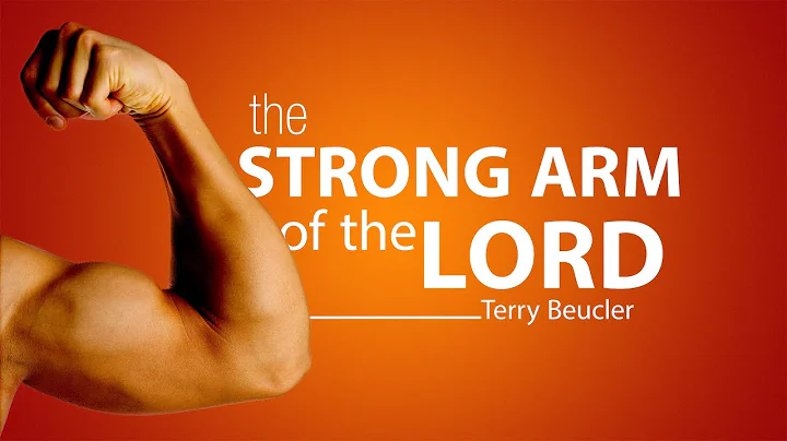 The Strong Arm of the Lord