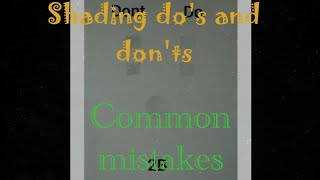 Shading do's and don'ts | Common shading mistakes