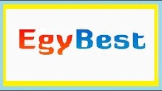 Egybest | فتح موقع ايجي بست بدون اعلانات ثغره جديدة.