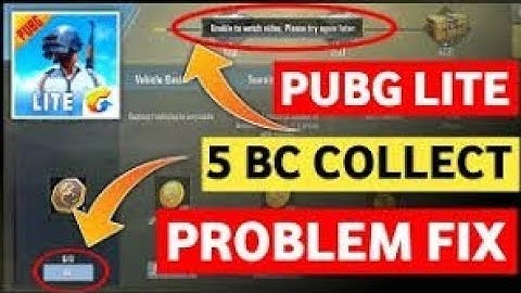 PUBG MOBILE LITE WATCH VIDEO REWARD NOT WORKING || 5 BC COLLECT UNABLE TO WATCH VIDEO PROBLEM FIX