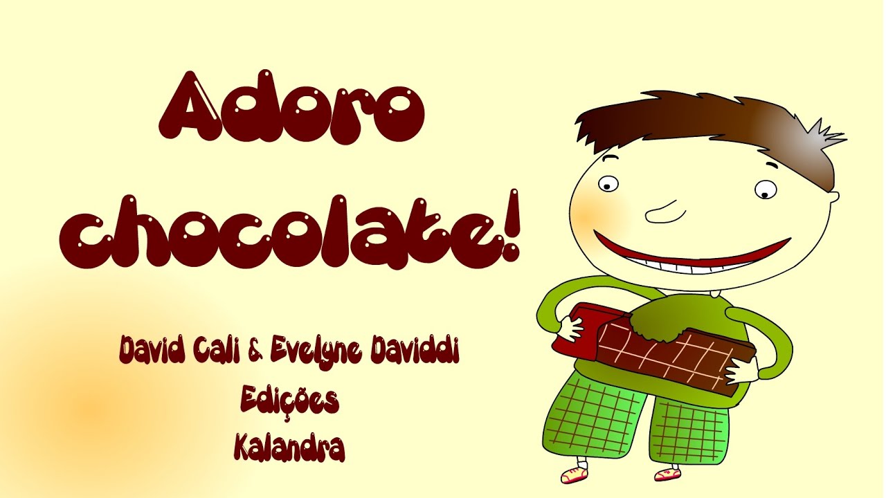ADORO CHOCOLATE - Histórias infantis em português