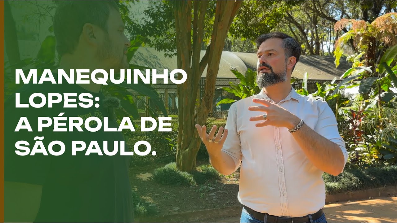 Verde que faz bem: Manequinho Lopes, o pulmão de São Paulo.