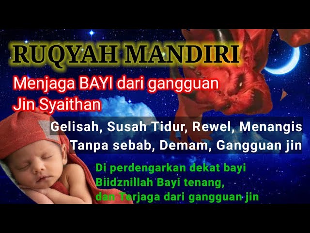 RUQYAH BAYI SUSAH TIDUR DAN REWEL | MENANGIS TANPA SEBAB | DEMAM | GELISAH DAN GANGGUAN JIN class=