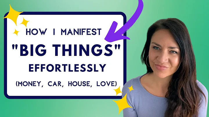 How I Easily Manifest "Big Things" (Like Magic!)