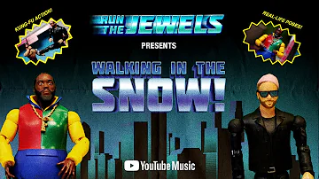 Run The Jewels - Walking In The Snow (Official Music Video)