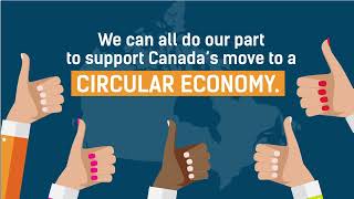 Taking Part In Canada's Move To A Circular Economy