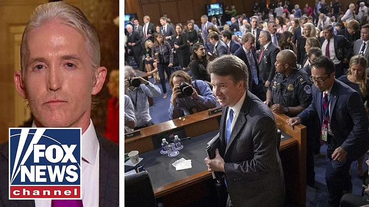 Trey Gowdy on Dems' behavior at Kavanaugh hearings