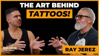 The Spotlight | Ray Jerez: The Art, History, and Meaning Behind Tattooing