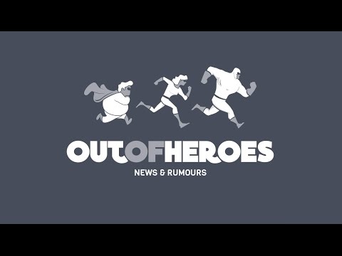 Out of Heroes - Episode 01B - News &amp; Rumours