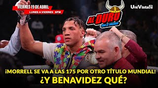 ¿David Morrell se va a 175 por Benavidez o por Canelo? I Al Duro con El Vikingo