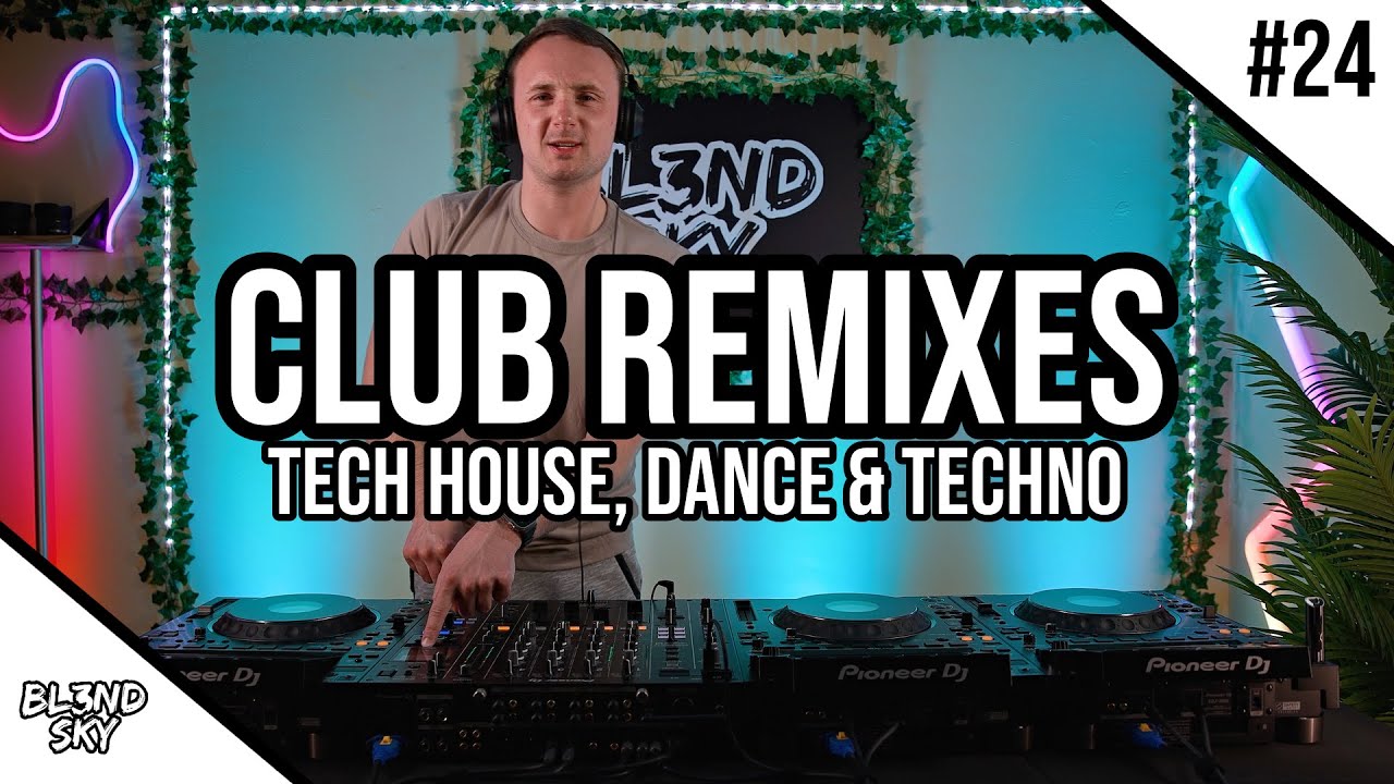 ✘ Festival & Club Remixes Mix 2024 | #24 | Tech House, Dance & Techno Music | By DJ BLENDSKY ✘