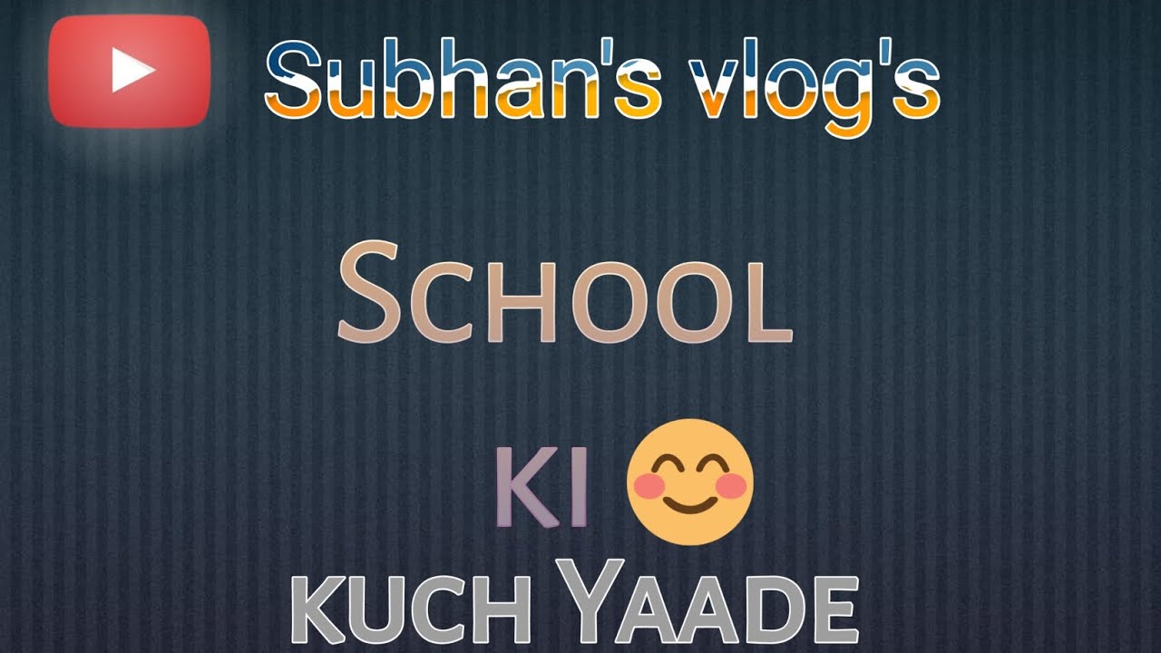 I Miss My Old School Days Meaning In Hindi