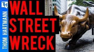 How Wall Street Demolished the American Dream!