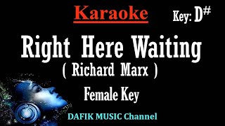 Right Here Waiting (Karaoke) Richard Marx Female key D# Minus one/ No vocal