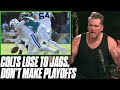 Pat McAfee Reacts To Colts EMBARRASSING Loss To Jaguars, Missing Playoffs