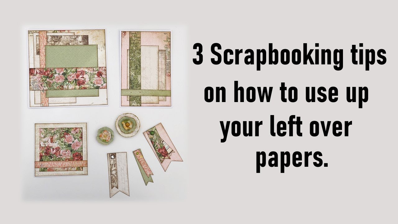 3 scrapbooking tips for you. YouTube