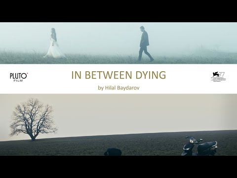 IN BETWEEN DYING Trailer - Venice Film Festival Official Selection 2020