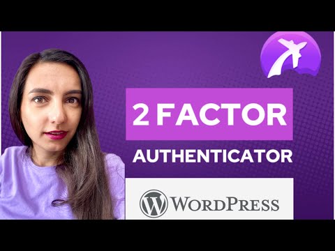 How to install Two Factor Authentication for a Wordpress website. Google authentication. Wordfence