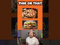 This or That Food Challenge!